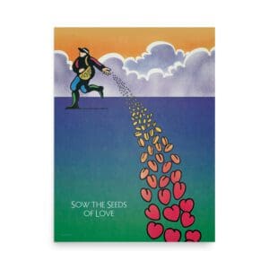Sow the Seeds of Love